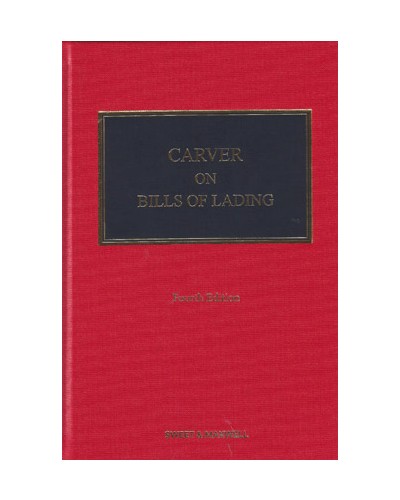 Carver on Bills of Lading 4th Edition