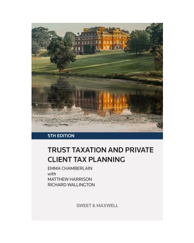 Trust Taxation and Estate Planning, 5th Edition