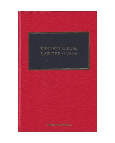 Kennedy & Rose: Law of Salvage 9th Edition