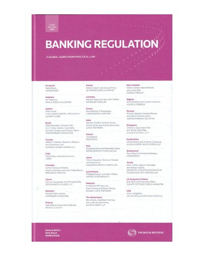 Banking Regulation: A Global Guide From Practical Law, 3rd Edition