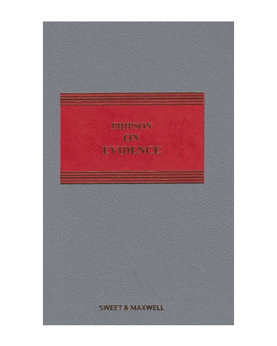 Phipson on Evidence, 19th Edition (Mainwork + 2nd Supplement)