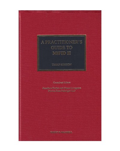 A Practitioner's Guide to MiFID II, 3rd Edition