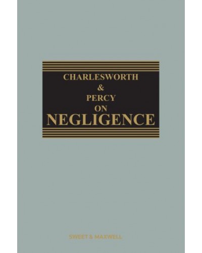 Charlesworth & Percy on Negligence, 14th Edition (Mainwork + 3rd Supplement)