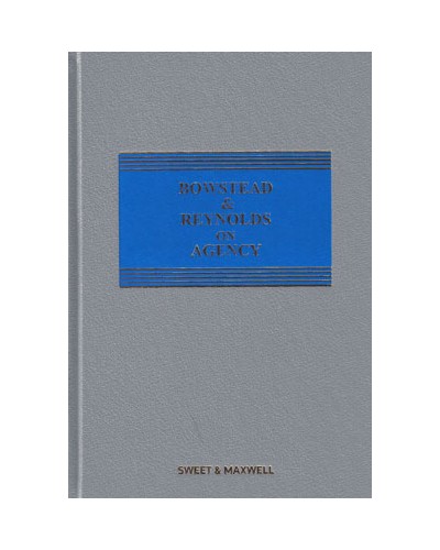 Bowstead & Reynolds On Agency 21st Edition with 2nd Supplement