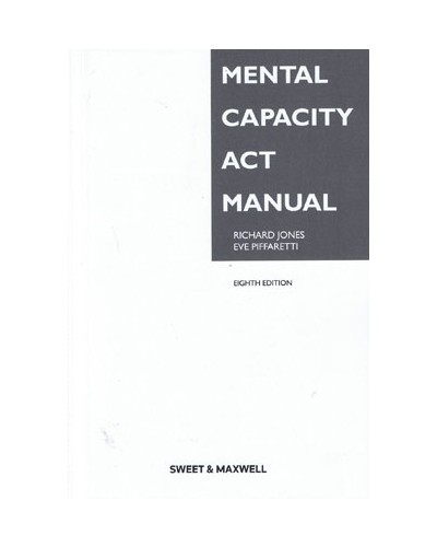 Mental Capacity Act Manual, 8th Edition