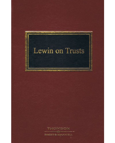 Lewin on Trusts, 20th Edition (Mainwork + 1st Supplement)