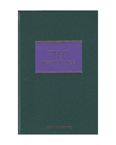The Law of Reinsurance in England and Bermuda 5th Edition