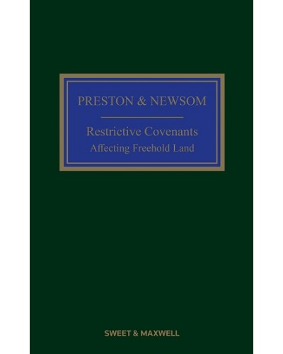 Preston and Newsom: Restrictive Covenants Affecting Freehold Land, 11th Edition