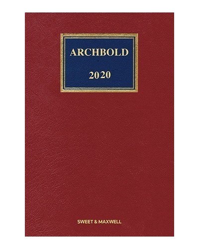 Archbold: Criminal Pleading, Evidence and Practice 2020