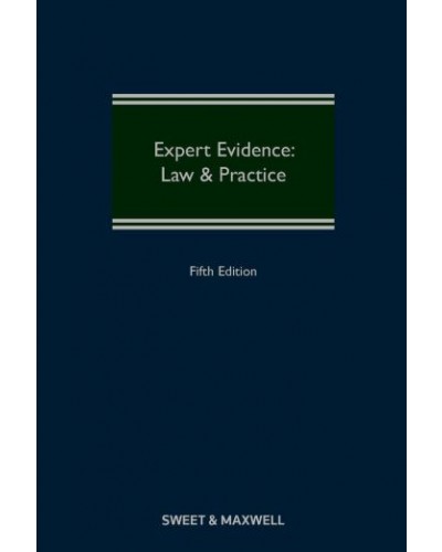 Expert Evidence: Law and Practice, 5th Edition