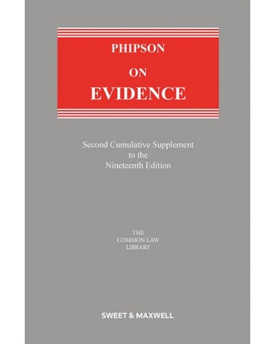 Phipson on Evidence 19th Edition: 2nd Supplement