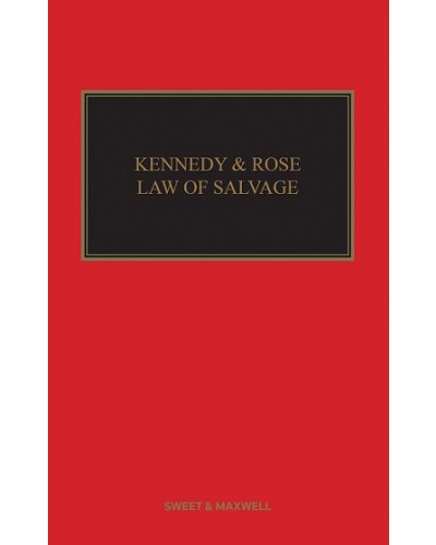 Kennedy and Rose on the Law of Salvage, 10th Edition
