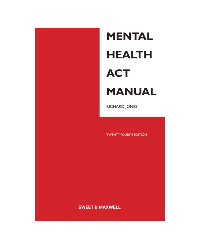 Mental Health Act Manual 24th Edition