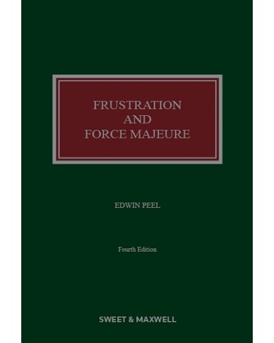 Frustration and Force Majeure, 4th Edition