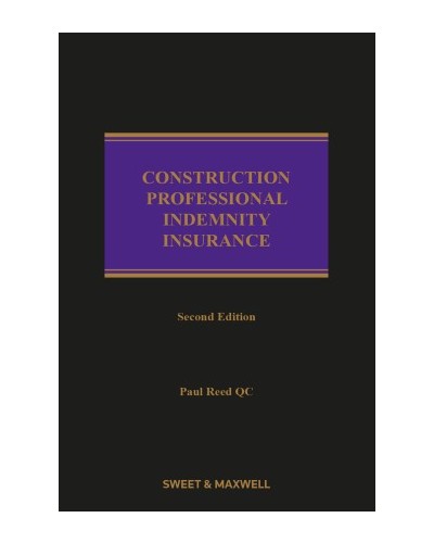 Construction Professional Indemnity Insurance, 2nd Edition