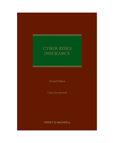 Cyber Risks Insurance: Law and Practice, 2nd Edition