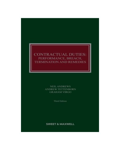 Contractual Duties: Performance, Breach, Termination and Remedies 3rd Edition with 1st Supplement