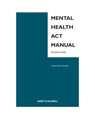 Mental Health Act Manual 25th Edition
