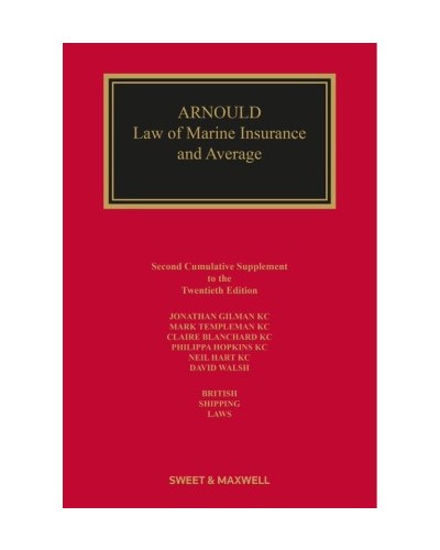 Arnould's Law of Marine Insurance and Average, 20th Edition (2nd Supplement only)