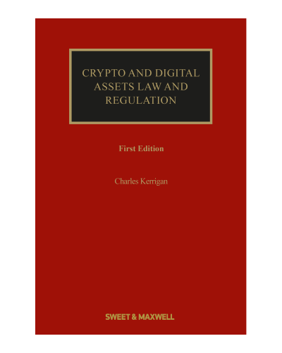 Crypto and Digital Assets: Law and Regulation