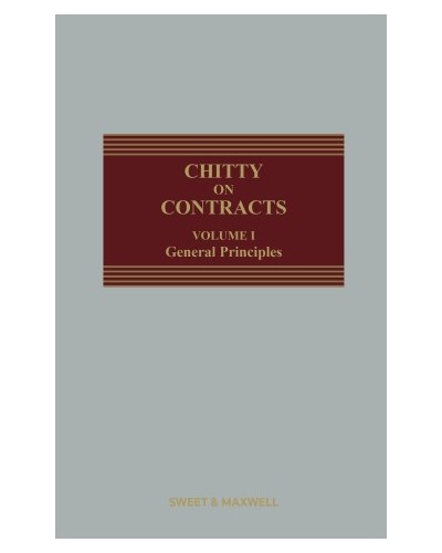 Chitty on Contracts, 35th Edition: Volume 1 (General Principles) + Volume 2 (Specific Contracts)