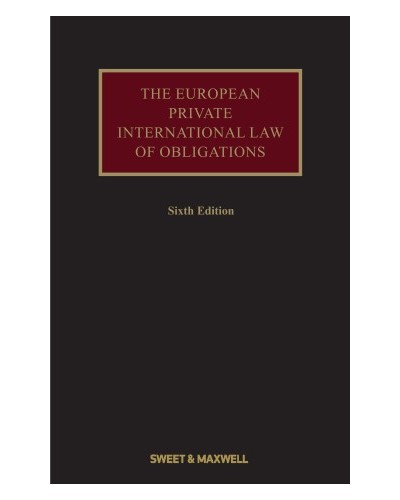 The European Private International Law of Obligations, 6th Edition