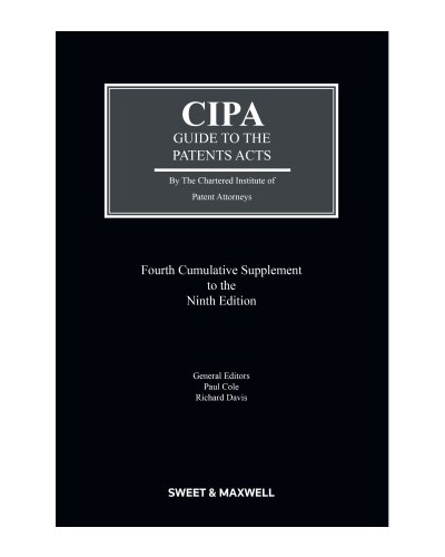 CIPA Guide to the Patents Acts, 9th Edition (4th Supplement only)