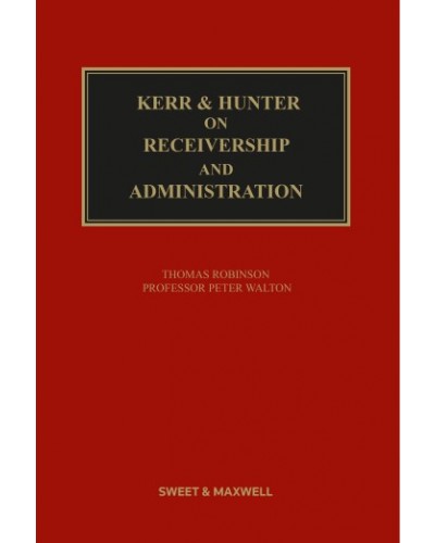 Kerr & Hunter on Receivership and Administration, 22nd Edition