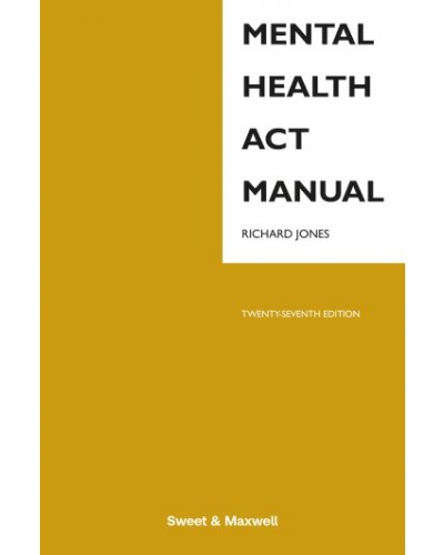 Mental Health Act Manual, 27th Edition