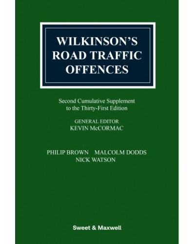 Wilkinson's Road Traffic Offences, 31st Edition (2nd Supplement only)