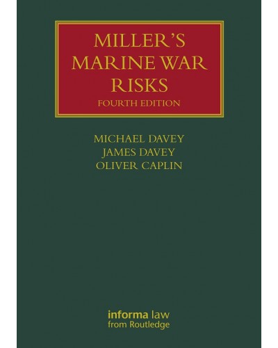 Miller's Marine War Risks, 4th Edition