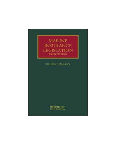 Marine Insurance Legislation, 5th Edition