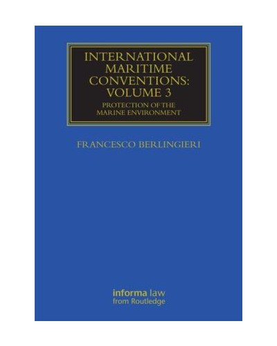 International Maritime Conventions Volume 3