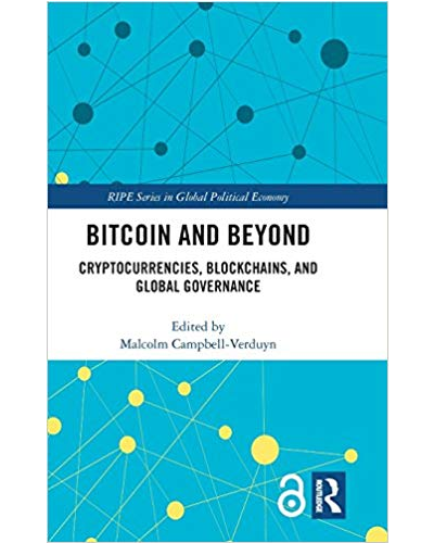 Bitcoin and Beyond: Cryptocurrencies, Blockchains, and Global Governance