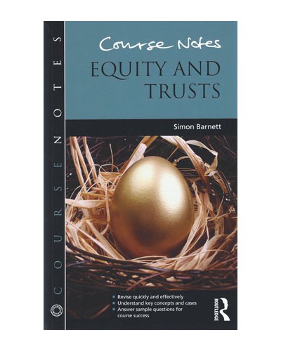 Course Notes: Equity and Trusts