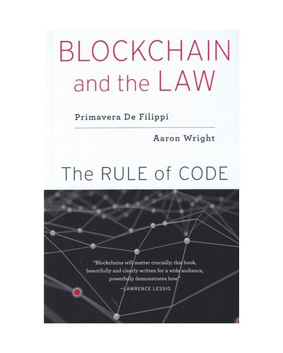 Blockchain and the Law: The Rule of Code