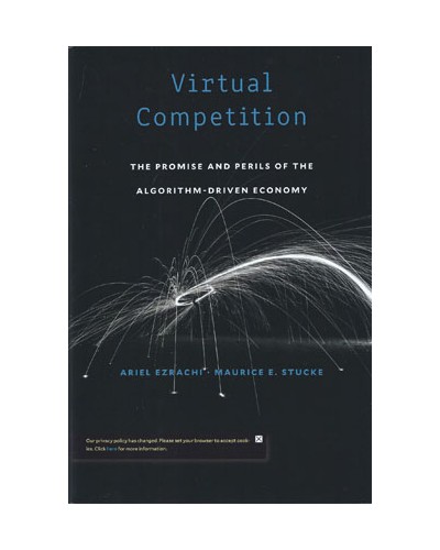 Virtual Competition: The Promise and Perils of the Algorithm-Driven Economy