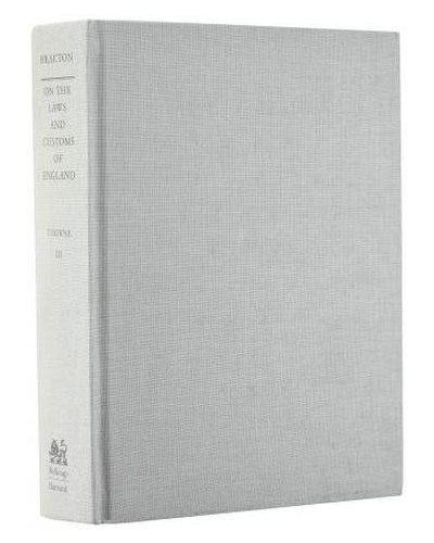 On the Laws and Customs of England: Volume 3