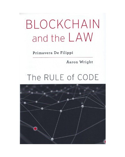 Blockchain and the Law: The Rule of Code