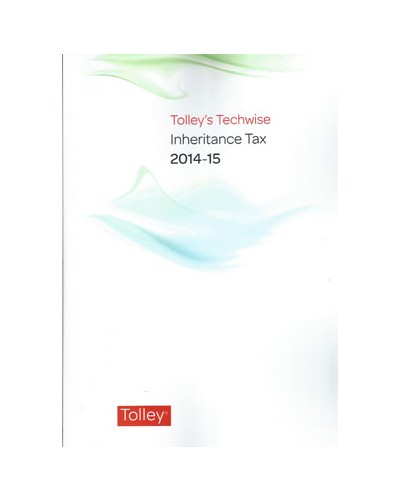 Tolley's Techwise Inheritance Tax 2014-15