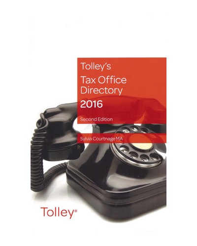 Tolley's Tax Office Directory 2016 (2nd Edition)