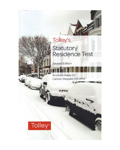 Tolley’s Statutory Residence Test 2nd Edition