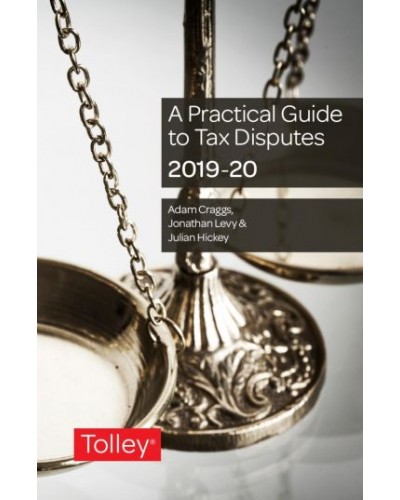 A Practical Guide to Tax Disputes 2nd Edition