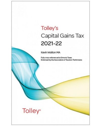 Tolley's Capital Gains Tax 2021-22