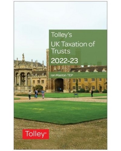 Tolley's UK Taxation of Trusts 2022-23