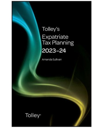 Tolley's Expatriate Tax Planning 2023-24