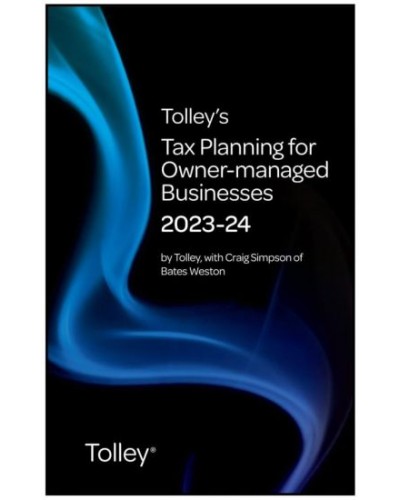 Tolley's Tax Planning for Owner-Managed Businesses 2023-24