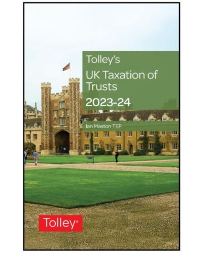 Tolley's UK Taxation of Trusts 2023-24