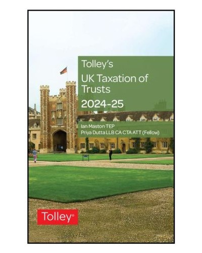 Tolley's UK Taxation of Trusts 2024-25
