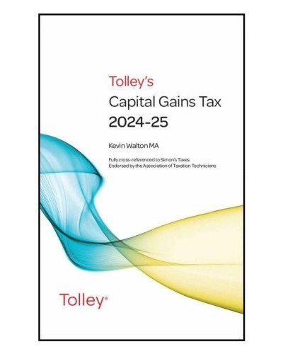 Tolley's Capital Gains Tax 2024-2025
